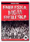 Knjiga 'Engleska, moja Engleska'